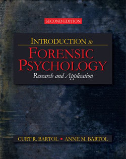 Introduction to Forensic Psychology: Research and Application 2ed