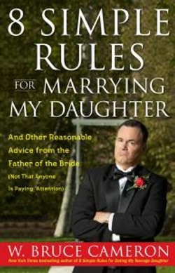 8 Simple Rules for Marrying My Daughter