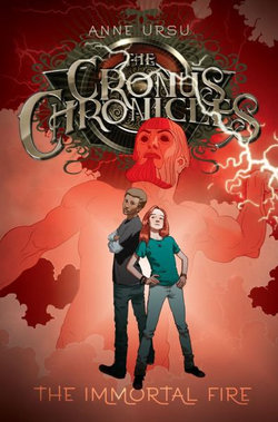 The Immortal Fire: Cronus Chronicles Book Three