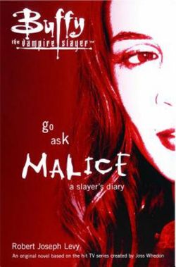 Buffy the Vampire Slayer: Go Ask Malice
