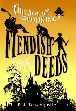Fiendish Deeds, 1