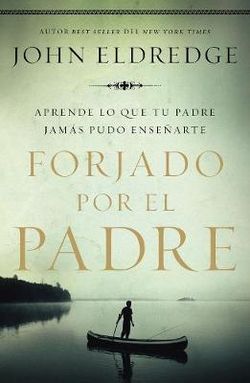 Forjado Por el Padre