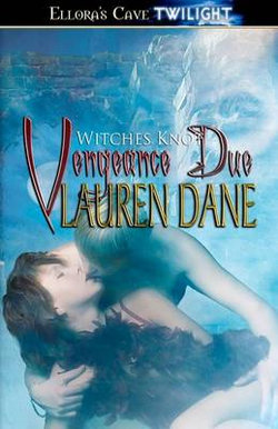 Vengeance Due - Witches Knot