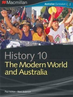 History 10 - The Modern World and Australia