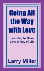 Going All the Way with Love