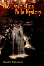 The Desolation Falls Mystery