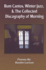 Bum Cantos, Winter Jazz, & the Collected Discography of Morning