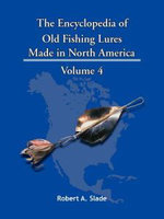 The Encyclopedia of Old Fishing Lures