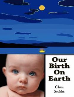 Our Birth on Earth