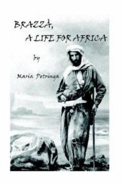 Brazza, A Life for Africa