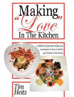 Making "Love" In The Kitchen