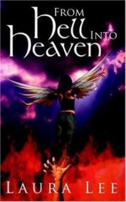 From Hell Into Heaven