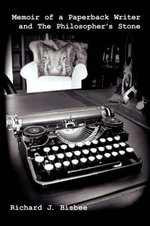 Memoir of a Paperback Writer and the Philosopher's Stone