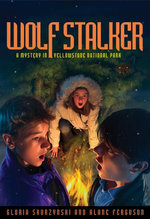 Mysteries in Our National Parks: Wolf Stalker