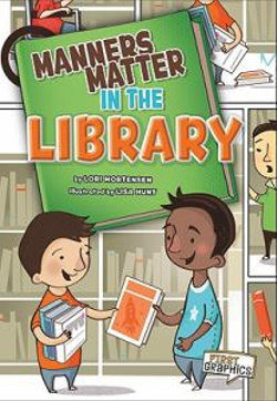 Manners Matter in the Library