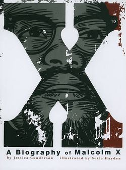 X: a Biography of Malcolm X (American Graphic)