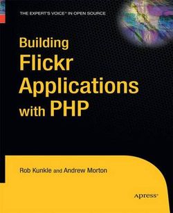 Building Flickr Applications with PHP