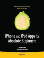 iPhone and iPad Apps for Absolute Beginners