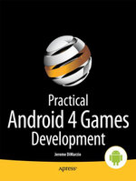 Practical Android 4 Games Development