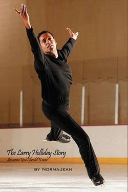 The Larry Holliday Story