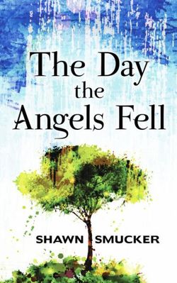 The Day the Angels Fell