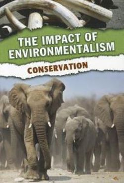 Impact of Environmentalism Conservation