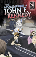 24 Hour History Assassination of John F. Kennedy November 22 1963
