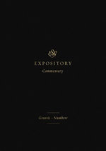 ESV Expository Commentary (Volume 1)