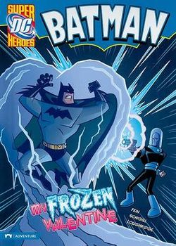 Batman: My Frozen Valentine