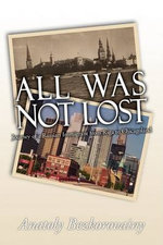 All Was Not Lost
