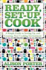 Ready, Set-up, Cook