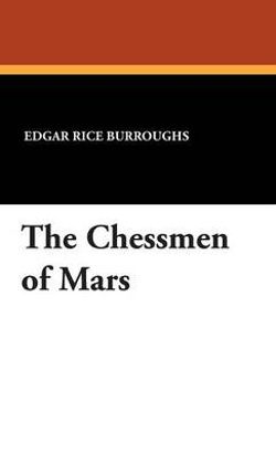The Chessmen of Mars