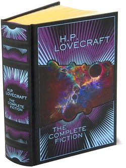 H.P. Lovecraft: The Complete Fiction (Barnes & Noble Collectible Editions)