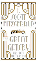 The Great Gatsby and Other Classic Works (Barnes & Noble Collectible Editions)