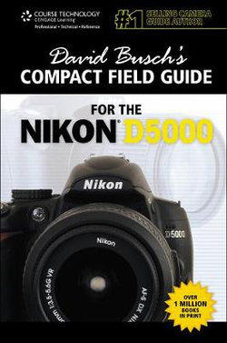 David Busch's Compact Field Guide for the Nikon D5000