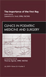 The Importance of the First Ray, An Issue of Clinics in Podiatric Medicine and Surgery: Volume 26-3