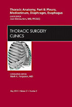 Thoracic Anatomy, Part II, An Issue of Thoracic Surgery Clinics: Volume 21-2