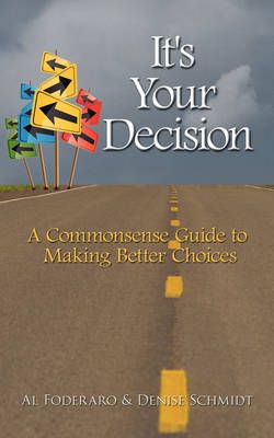 It's Your Decision