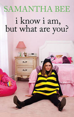 I Know I Am, But What Are You?