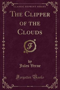 The Clipper of the Clouds (Classic Reprint)