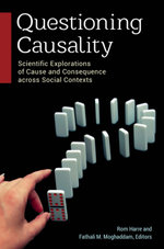 Questioning Causality: Scientific Explorations of Cause and Consequence Across Social Contexts
