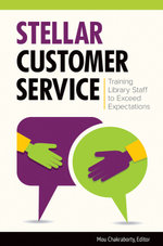 Stellar Customer Service: Training Library Staff to Exceed Expectations