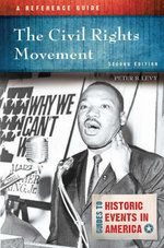 The Civil Rights Movement: A Reference Guide, 2nd Edition