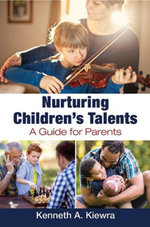 Nurturing Children's Talents: A Guide for Parents