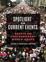 Spotlight On Current Events: Essays on Contemporary World Issues