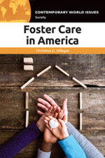 Foster Care in America: A Reference Handbook