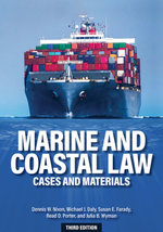 Marine and Coastal Law: Cases and Materials, 3rd Edition