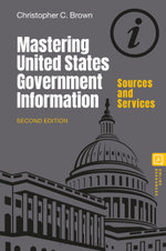 Mastering United States Government Information