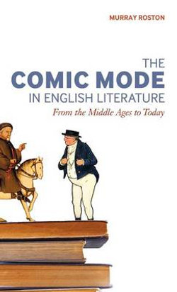 The Comic Mode in English Literature