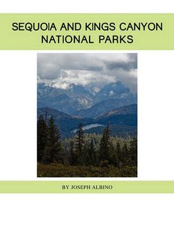 Sequoia and Kings Canyon National Parks